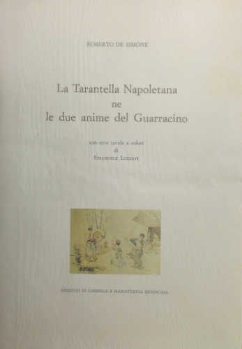 la tarantella napoletana ne le due anime del guarracino roberto de simone
