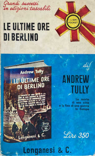 LE ULTIME ORE DI BERLINO - Andrew Tully
