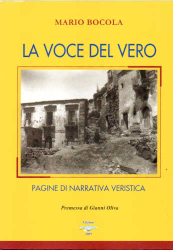 LA VOCE DEL VERO. Pagine di narrativa veristica - Mario Bocola LA VOCE DEL VERO. Pagine di narrativa veristica - Mario Bocola