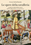 le opere della cavalleria