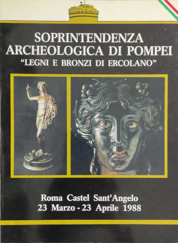 LEGNI E PICCOLI BRONZI DI ERCOLANO - A cura di Tommasina Buretta, Mario Pagano libro LEGNI E PICCOLI BRONZI DI ERCOLANO - A cura di Tommasina Buretta, Mario Pagano