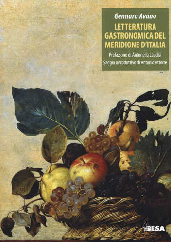 letteratura gastronomica del meridione d italia gennaro avano