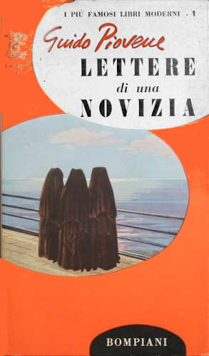 LETTERE DI UNA NOVIZIA - Guido Piovene LETTERE DI UNA NOVIZIA - Guido Piovene