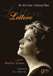 LETTERE. Matilde Serao a Eleonora Duse - Matilde Tortora