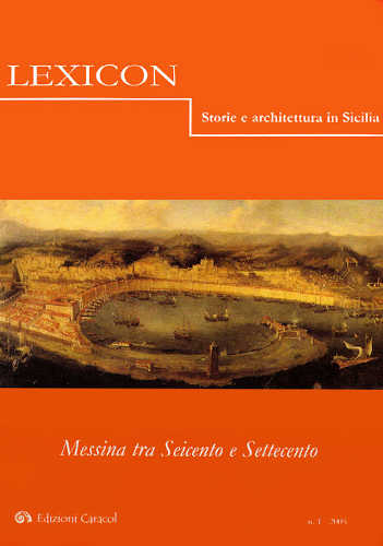 LEXICON. STORIE E ARCHITETTURA IN SICILIA E NEL MEDITERRANEO. N. 25/2017 LEXICON. STORIE E ARCHITETTURA IN SICILIA E NEL MEDITERRANEO. N. 25/2017