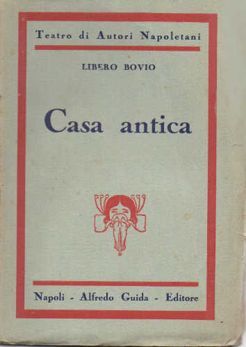 CASA ANTICA - Libero Bovio CASA ANTICA - Libero Bovio