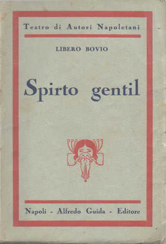 SPIRTO GENTIL - Libero Bovio SPIRTO GENTIL - Libero Bovio