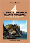 lo spazio a 4 dimensioni nell arte napoletana adriana dragoni