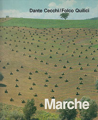 MARCHE - Folco Quilici, Dante Cecchi