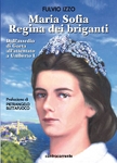 maria sofia regina dei briganti