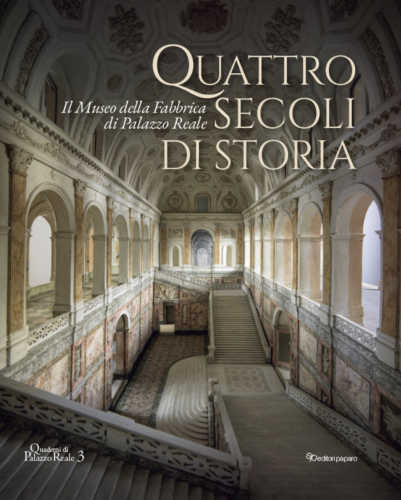 Mario Epifani - QUATTRO SECOLI DI STORIA. Il Museo della Fabbrica di Palazzo Reale. libro Mario Epifani - QUATTRO SECOLI DI STORIA. Il Museo della Fabbrica di Palazzo Reale.