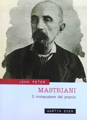 MASTRANI. IL ROMANZIERE DEL POPOLO - John Peter