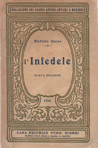 L'INFEDELE - Matilde Serao L'INFEDELE - Matilde Serao