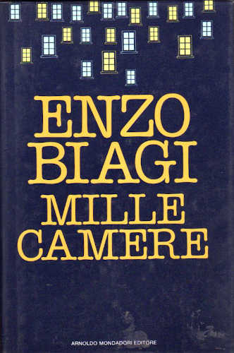 MILLE CAMERE - Enzo Biagi MILLE CAMERE - Enzo Biagi
