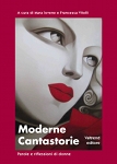 MODERNE CANTASTORIE. Parole e riflessioni di donne - Mara Iovene, Francesca Vitelli MODERNE CANTASTORIE. Parole e riflessioni di donne - Mara Iovene, Francesca Vitelli