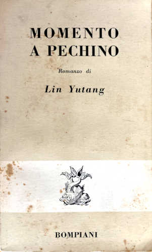 MOMENTO A PECHINO - Lin Yutang MOMENTO A PECHINO - Lin Yutang