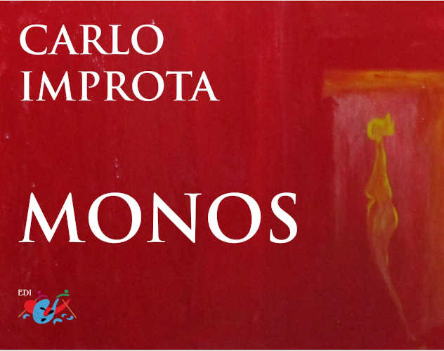 MONOS - Carlo Improta