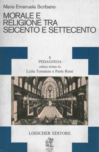 MORALE E RELIGIONE TRA SEICENTO E SETTECENTO - Maria Emanuela Scribano