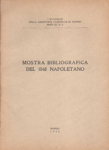 MOSTRA BIBLIOGRAFICA DEL 1848 NAPOLETANO