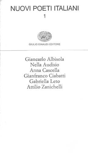 NUOVI POETI ITALIANI. N. 1 - Giancarlo Albisola, Nella Audisio, Anna Cascella, Gianfranco Ciabatti, Gabriella Leto, Attilio ZanichelliNUOVI POETI ITALIANI. N. 1