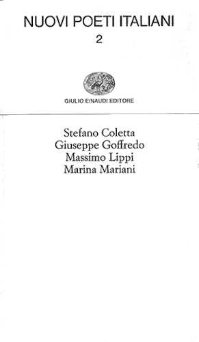 NUOVI POETI ITALIANI. N. 2 - Stefano Coletta, Giuseppe Goffredo, Massimo Lippi, Marina Mariani