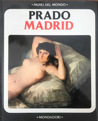 IL MUSEO DEL PRADO - MADRID IL MUSEO DEL PRADO - MADRID