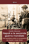 napoli e la ii guerra mondiale camillo albanese