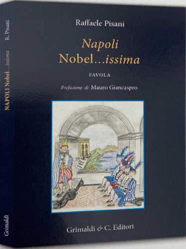 NAPOLI NOBEL...ISSIMA - Raffaele Pisani