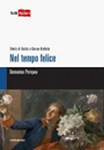 nel tempo felice. romanzo