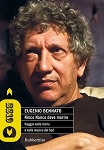 NINCO NANCO DEVE MORIRE. Viaggio nella storia e nella musica del Sud - Eugenio Bennato