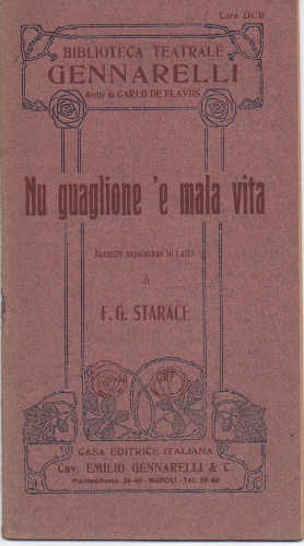 NU GUAGLIONE 'E MALA VITA - Francesco Gabriello Starace NU GUAGLIONE 'E MALA VITA - Francesco Gabriello Starace