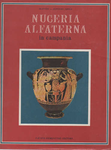 NUCERIA ALFATERNA IN CAMPANIA - Matteo e Alfredo Fresa NUCERIA ALFATERNA IN CAMPANIA - Matteo e Alfredo Fresa