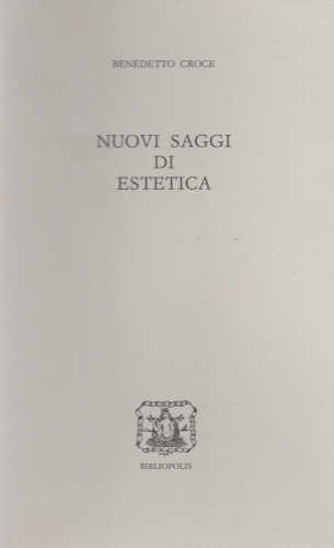 Benedetto Croce - NUOVI SAGGI DI ESTETICA libro Benedetto Croce - NUOVI SAGGI DI ESTETICA