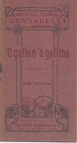 'O GALLO E 'A GALLINA - Diego Petriccione 'O GALLO E 'A GALLINA - Diego Petriccione