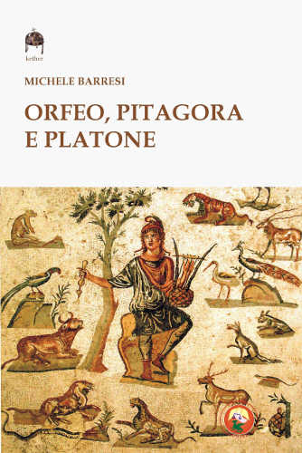 orfeo pitagora e platone michele barresi