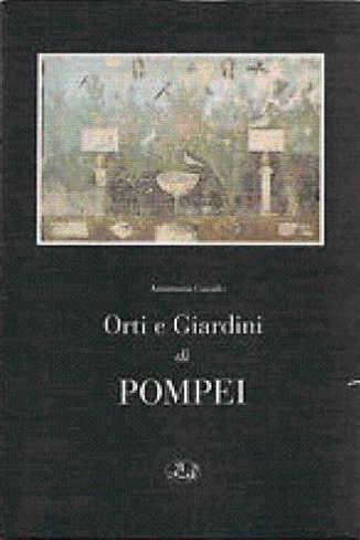 orti_e_giardini_di_pompei_annamaria_ciarallo