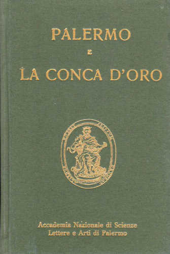 PALERMO E LA CONCA D'ORO PALERMO E LA CONCA D'ORO