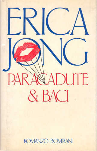 PARACADUTE & BACI - Erica Jong