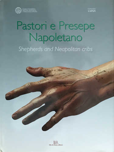 PASTORI E PRESEPE NAPOLETANO - Gian Giotto Borrelli