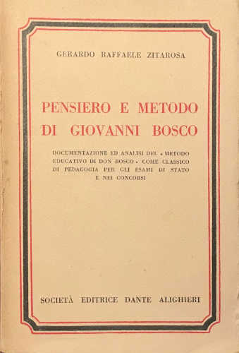 Pensiero e metodo di Giovanni Bosco - Gerardo Raffaele Zitarosa Pensiero e metodo di Giovanni Bosco - Gerardo Raffaele Zitarosa
