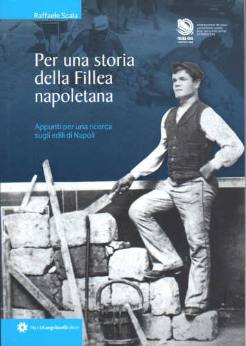 PER UNA STORIA DELLA FILLEA NAPOLETANA - Raffaele Scala