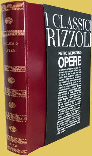 Pietro Metastasio - OPERE - I Classici Rizzoli