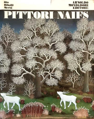 PITTORI NAIFS - Oto Bihalji-Merin PITTORI NAIFS - Oto Bihalji-Merin