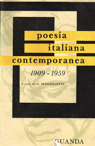 POESIA ITALIANA CONTEMPORANEA 1909-1959 - Giacinto Spagnoletti