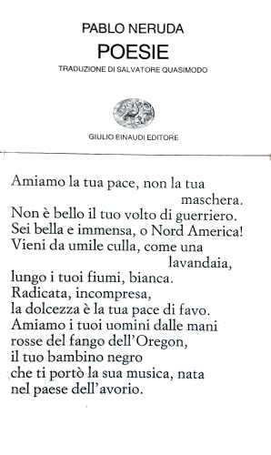 POESIE - Pablo Neruda. Tradotte da Salvatore Quasimodo POESIE - Pablo Neruda. Tradotte da Salvatore Quasimodo
