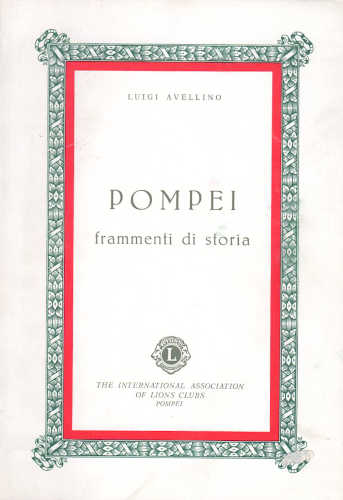 POMPEI. FRAMMENTI DI STORIA - Luigi Avellino