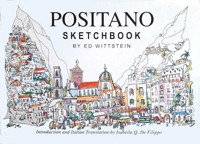 POSITANO SKETCHBOOK - Ed Wittstein POSITANO SKETCHBOOK - Ed Wittstein