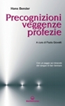 precognizioni_veggenze_profezie_bender