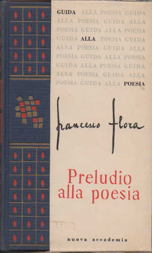 PRELUDIO ALLA POESIA - Francesco Flora