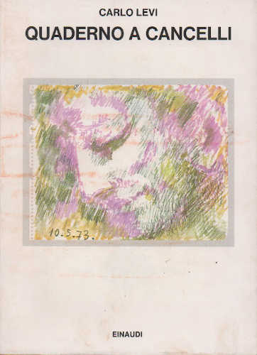 QUADERNO A CANCELLI - Carlo Levi QUADERNO A CANCELLI - Carlo Levi